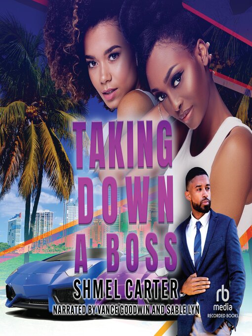 Title details for Taking Down a Boss by Shmel Carter - Available